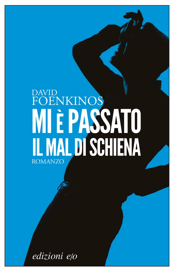 Mi è passato il mal di schiena - Librerie.coop Mi è passato il mal di schiena - Librerie.coop