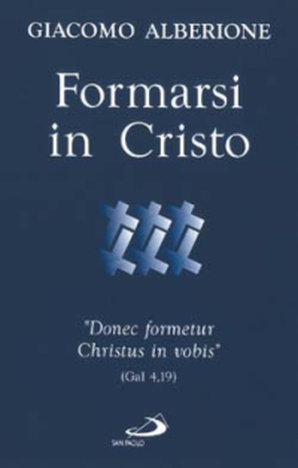 Formarsi in Cristo. «Donec formetur Christus in vobis» (Gal 4,19) - Librerie.coop Formarsi in Cristo. «Donec formetur Christus in vobis» (Gal 4,19) - Librerie.coop