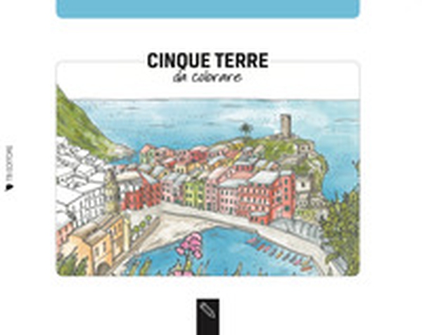 Cinque Terre da colorare-Cinque Terre coloring book - Librerie.coop Cinque Terre da colorare-Cinque Terre coloring book - Librerie.coop