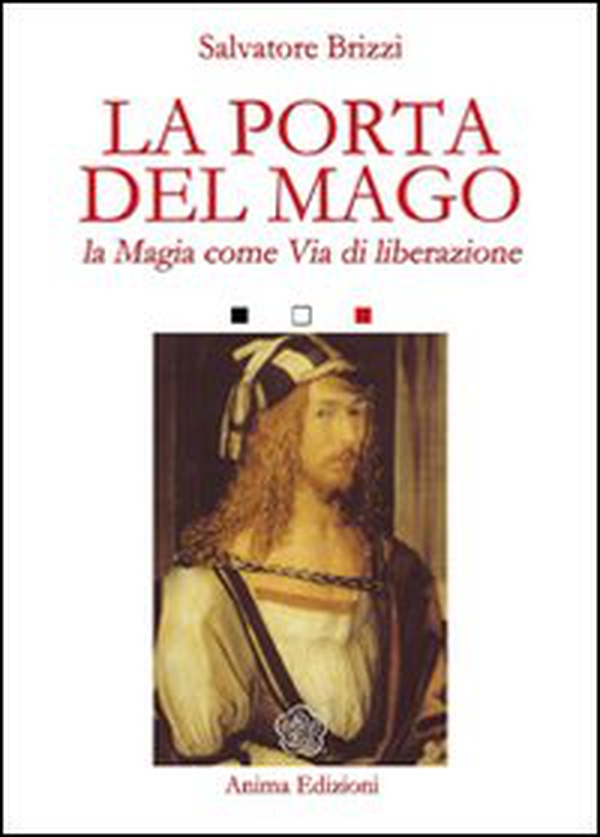La porta del mago. La magia come via di liberazione - Librerie.coop La porta del mago. La magia come via di liberazione - Librerie.coop