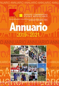 Istituto comprensivo statale Montacarlo. Annuario 2019-2021 - Librerie.coop