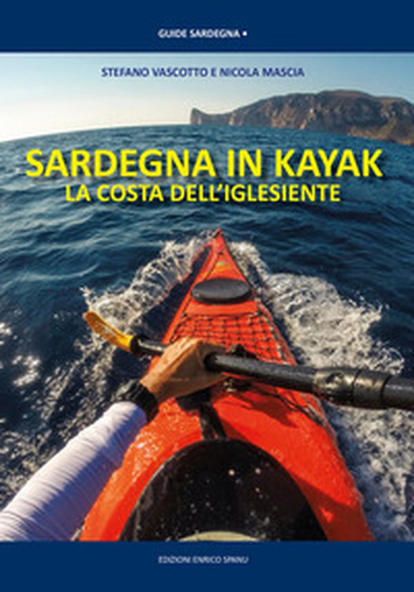 Sardegna in kayak. La costa dell'iglesiente - Librerie.coop Sardegna in kayak. La costa dell'iglesiente - Librerie.coop