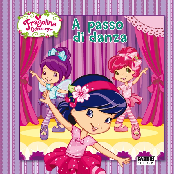 Fragolina Dolcecuore. A passo di danza - Librerie.coop Fragolina Dolcecuore. A passo di danza - Librerie.coop