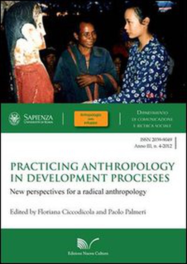 Practicing anthropology in development processes - Librerie.coop Practicing anthropology in development processes - Librerie.coop