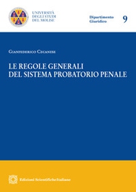 Le regole generali del sistema probatorio penale - Librerie.coop