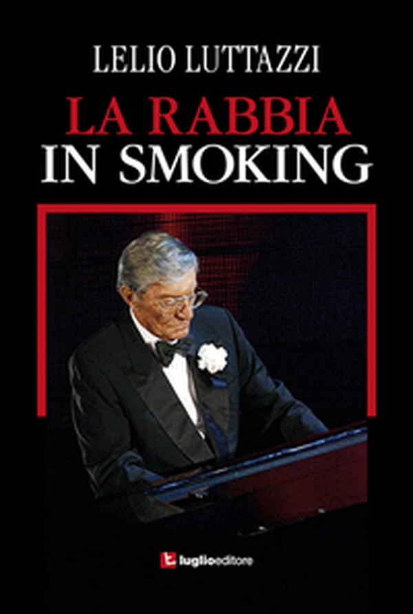 La rabbia in smoking - Librerie.coop La rabbia in smoking - Librerie.coop