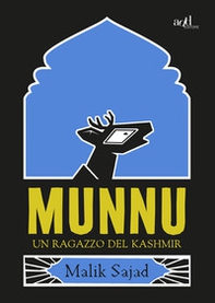 Munnu. Un ragazzo del Kashmir - Librerie.coop