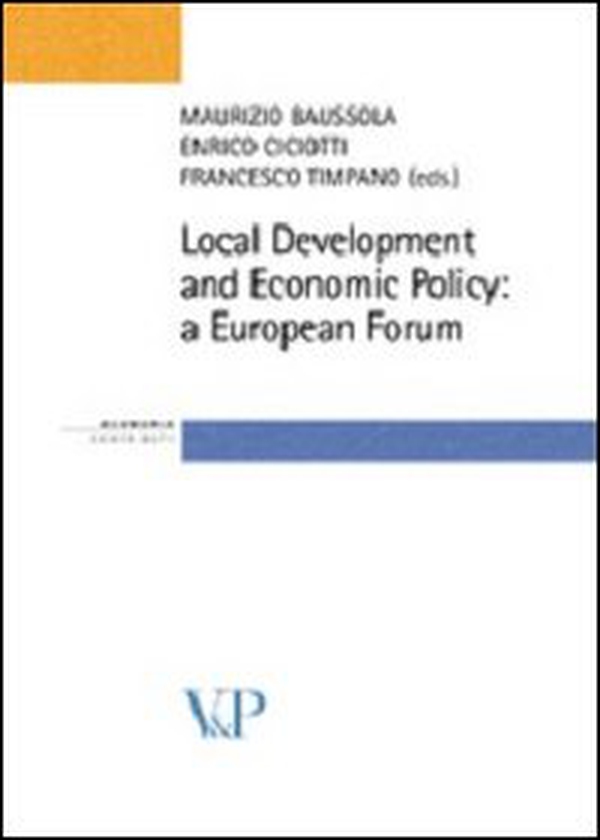 Local development and economic policy: a European forum - Librerie.coop Local development and economic policy: a European forum - Librerie.coop