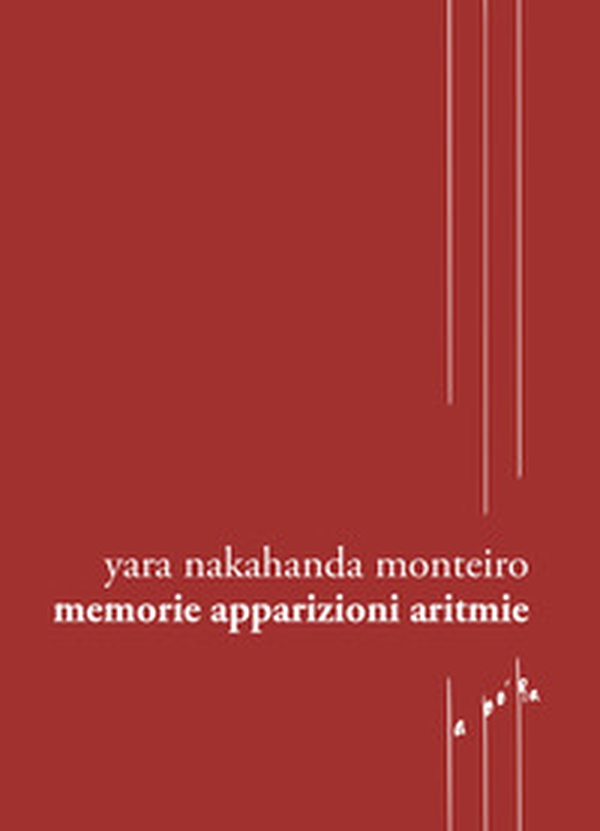 Memorie apparizioni aritmie. Testo portoghese a fronte - Librerie.coop Memorie apparizioni aritmie. Testo portoghese a fronte - Librerie.coop