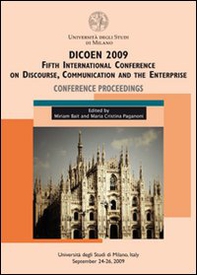 Dicoen 2009. Fifth international Conference on discourse, communication and the enterprise. Conference proceedings - Librerie.coop