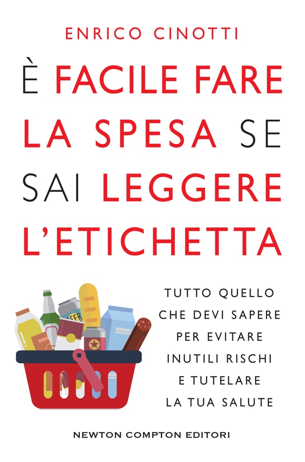 È facile fare la spesa se sai leggere l'etichetta - Librerie.coop È facile fare la spesa se sai leggere l'etichetta - Librerie.coop