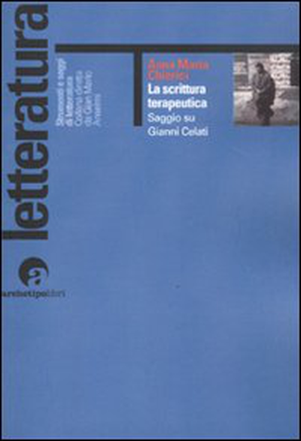 La scrittura terapeutica. Saggio su Gianni Celati - Librerie.coop La scrittura terapeutica. Saggio su Gianni Celati - Librerie.coop