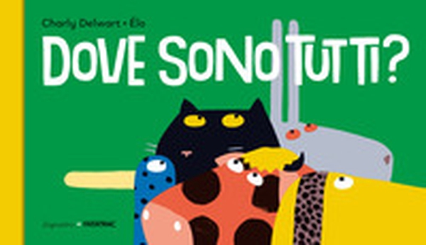 Dove sono tutti? - Librerie.coop Dove sono tutti? - Librerie.coop