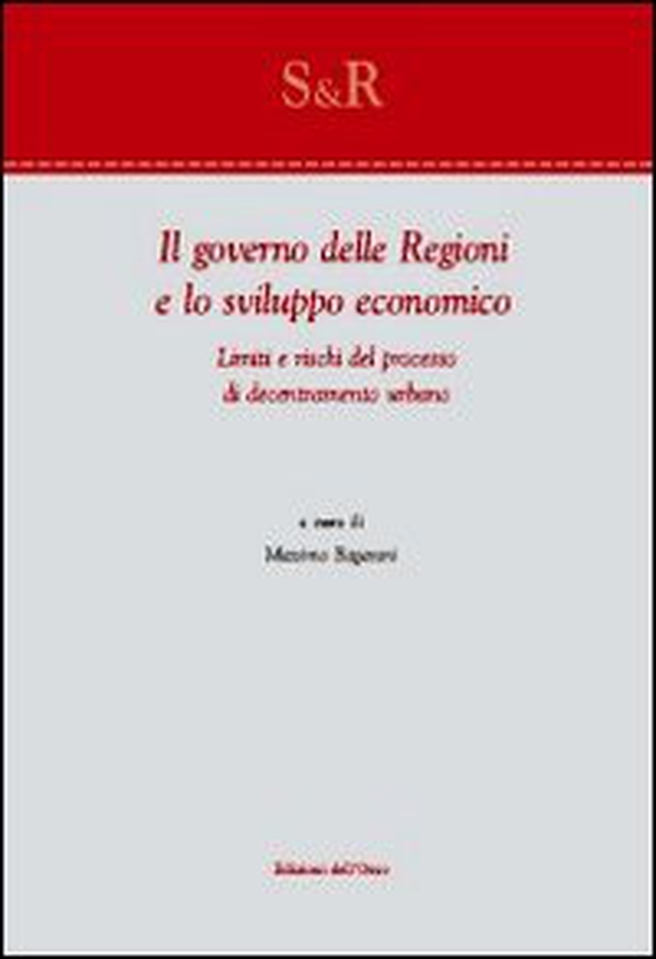 Il governo delle religioni e lo sviluppo economico. Limiti e rischi del processo di decentramento urbano - Librerie.coop Il governo delle religioni e lo sviluppo economico. Limiti e rischi del processo di decentramento urbano - Librerie.coop