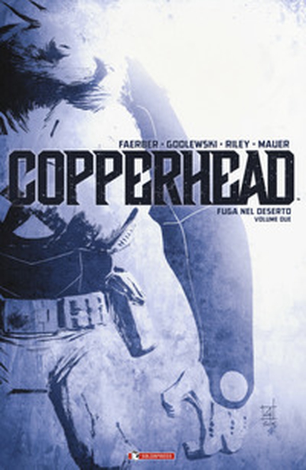 Copperhead - Vol. 2 - Librerie.coop Copperhead - Vol. 2 - Librerie.coop