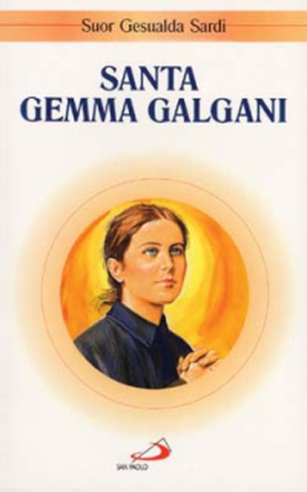 Santa Gemma Galgani - Librerie.coop Santa Gemma Galgani - Librerie.coop