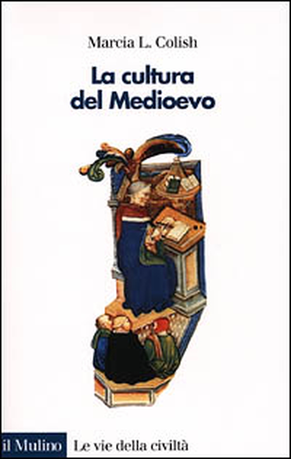 La cultura del Medioevo (400-1400) - Librerie.coop La cultura del Medioevo (400-1400) - Librerie.coop