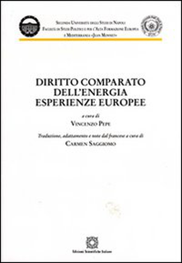 Diritto comparato dell'energia. Esperienze europee - Librerie.coop Diritto comparato dell'energia. Esperienze europee - Librerie.coop
