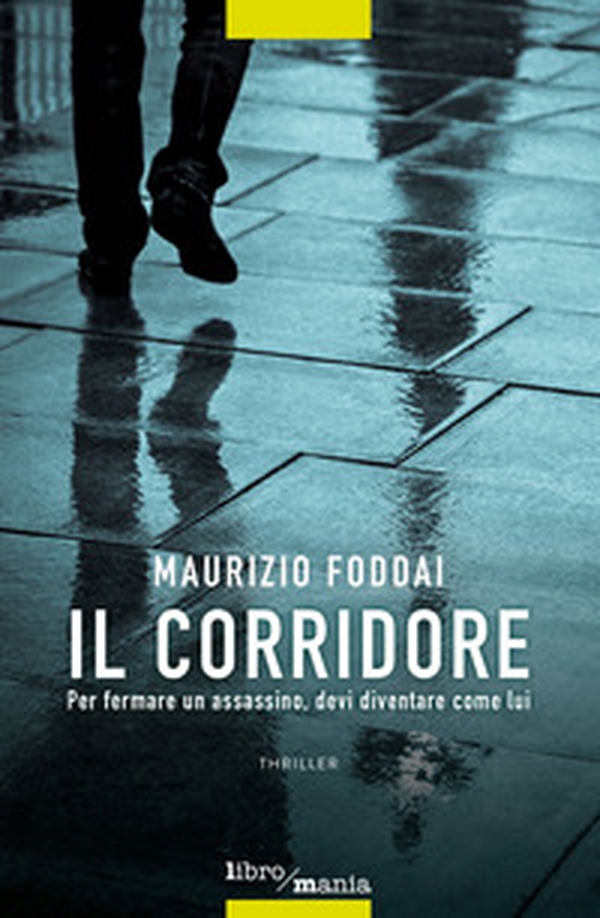 Il corridore. Per fermare un assassino, devi diventare come lui - Librerie.coop Il corridore. Per fermare un assassino, devi diventare come lui - Librerie.coop