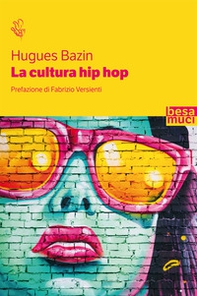 La cultura hip hop - Librerie.coop