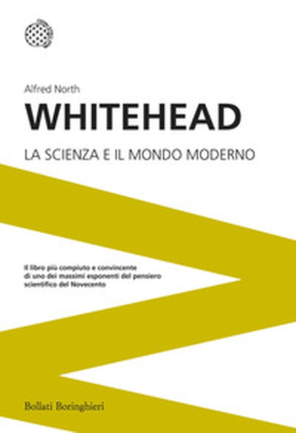 La scienza e il mondo moderno - Librerie.coop La scienza e il mondo moderno - Librerie.coop
