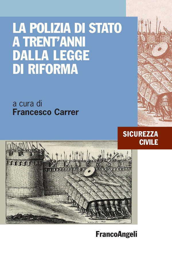 La Polizia di Stato a trent'anni dalla legge di riforma - Librerie.coop La Polizia di Stato a trent'anni dalla legge di riforma - Librerie.coop