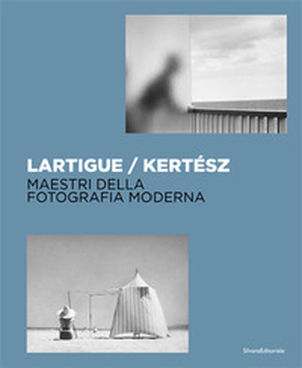 Lartigue / Kertész. Maestri della fotografia moderna - Librerie.coop Lartigue / Kertész. Maestri della fotografia moderna - Librerie.coop