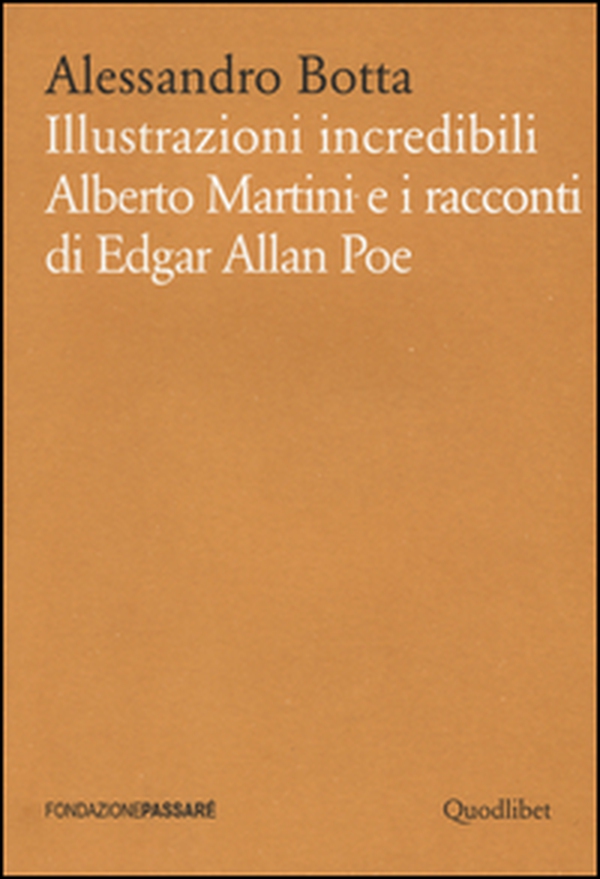 Illustrazioni incredibili. Alberto Martini e i racconti di Edgar Allan Poe - Librerie.coop Illustrazioni incredibili. Alberto Martini e i racconti di Edgar Allan Poe - Librerie.coop