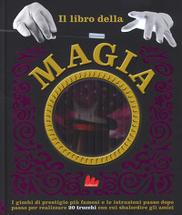 Il libro della magia - Librerie.coop Il libro della magia - Librerie.coop