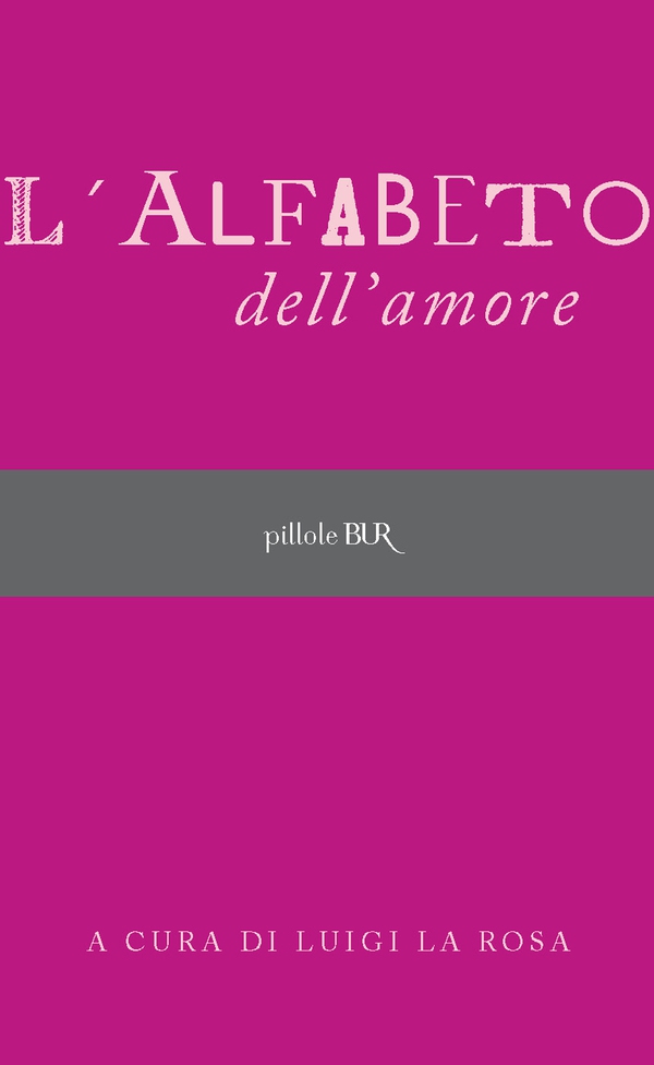 L'alfabeto dell'amore - Librerie.coop L'alfabeto dell'amore - Librerie.coop