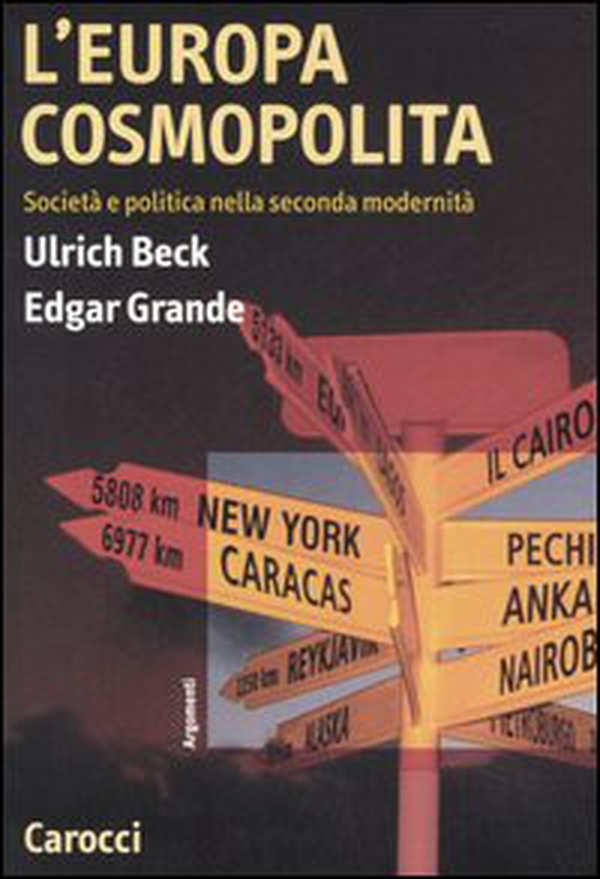 L'Europa cosmopolita. Società e politica nella seconda modernità - Librerie.coop L'Europa cosmopolita. Società e politica nella seconda modernità - Librerie.coop