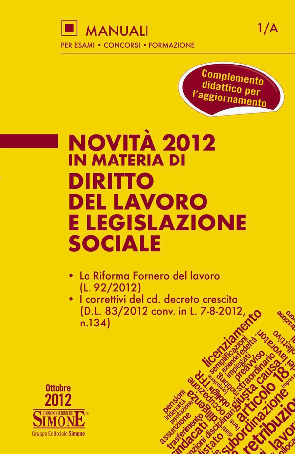 Novità 2012 in materia di Diritto del Lavoro e Legislazione Sociale - Librerie.coop Novità 2012 in materia di Diritto del Lavoro e Legislazione Sociale - Librerie.coop