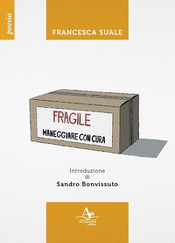 Fragile. Maneggiare con cura - Librerie.coop Fragile. Maneggiare con cura - Librerie.coop