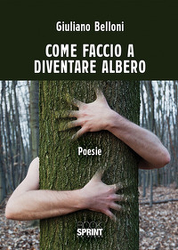 Come faccio a diventare albero - Librerie.coop Come faccio a diventare albero - Librerie.coop