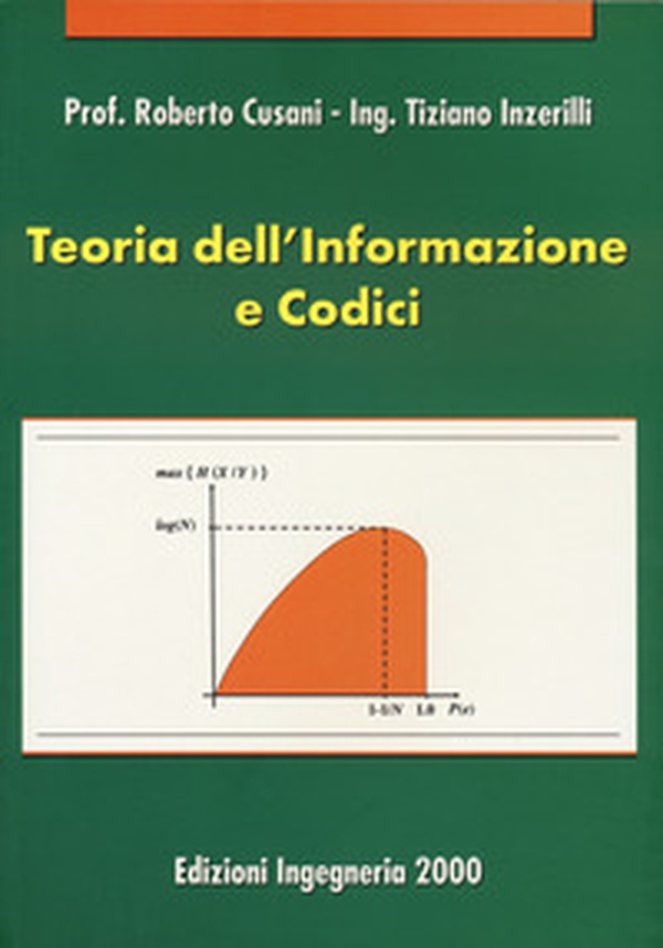 Teoria dell'informazione e codici - Librerie.coop Teoria dell'informazione e codici - Librerie.coop