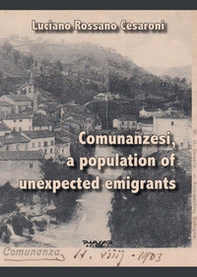 Comunanzesi, a population of unexpected emigrants - Librerie.coop