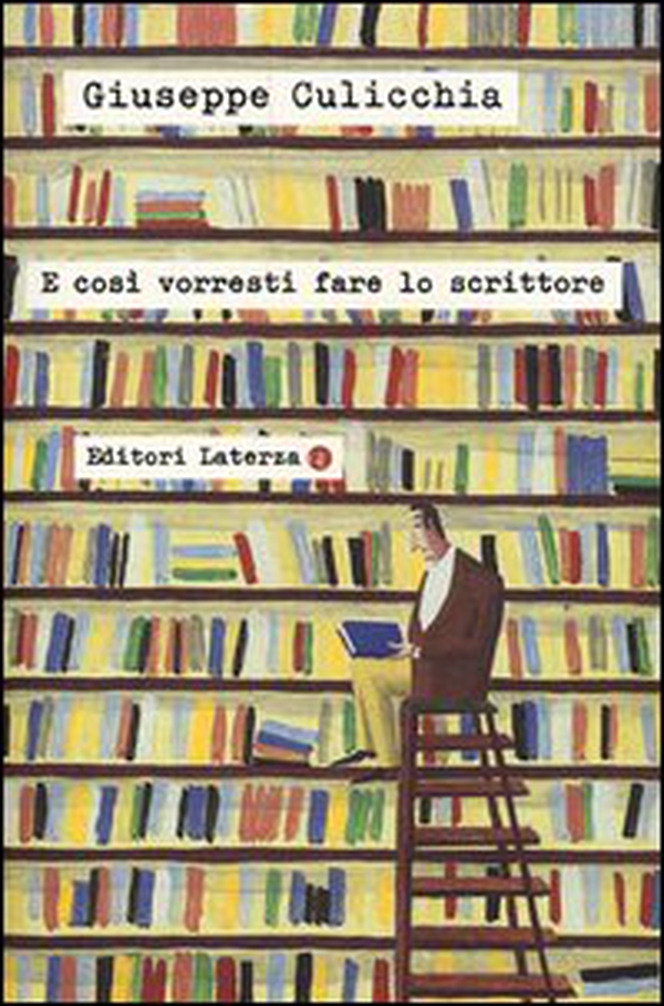 E così vorresti fare lo scrittore - Librerie.coop E così vorresti fare lo scrittore - Librerie.coop