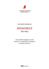 Mémoires. 1871-1879 - Librerie.coop