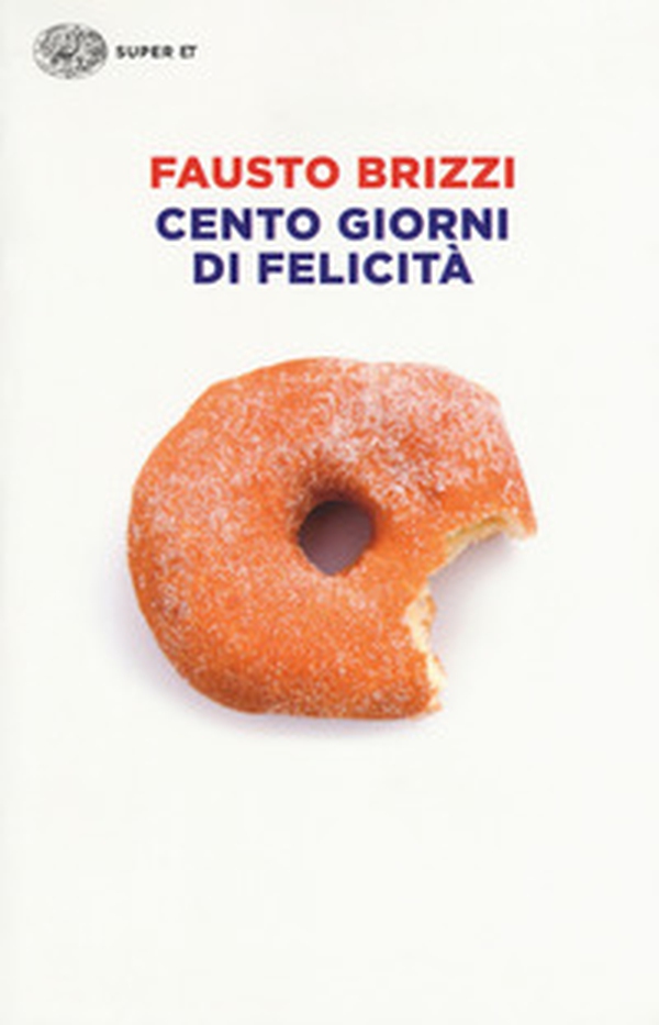 Cento giorni di felicità - Librerie.coop Cento giorni di felicità - Librerie.coop