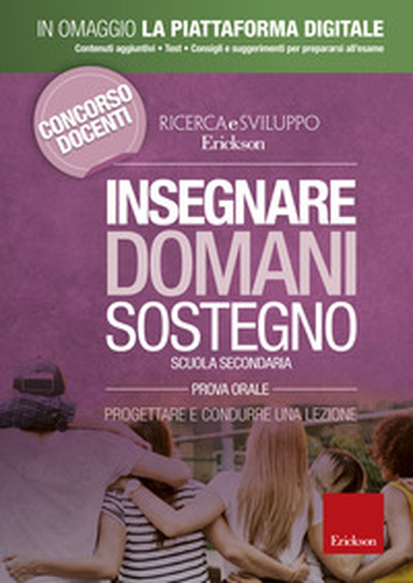Insegnare domani. Sostegno. Progettare e condurre una lezione. Scuola secondaria. Prova orale - Librerie.coop Insegnare domani. Sostegno. Progettare e condurre una lezione. Scuola secondaria. Prova orale - Librerie.coop