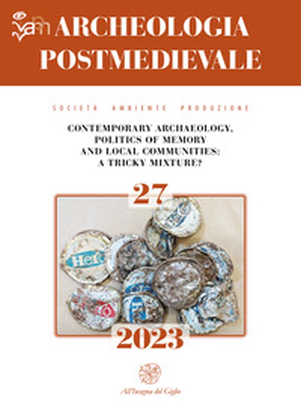 Archeologia postmedievale. Società, ambiente, produzione - Vol. 27 - Librerie.coop Archeologia postmedievale. Società, ambiente, produzione - Vol. 27 - Librerie.coop
