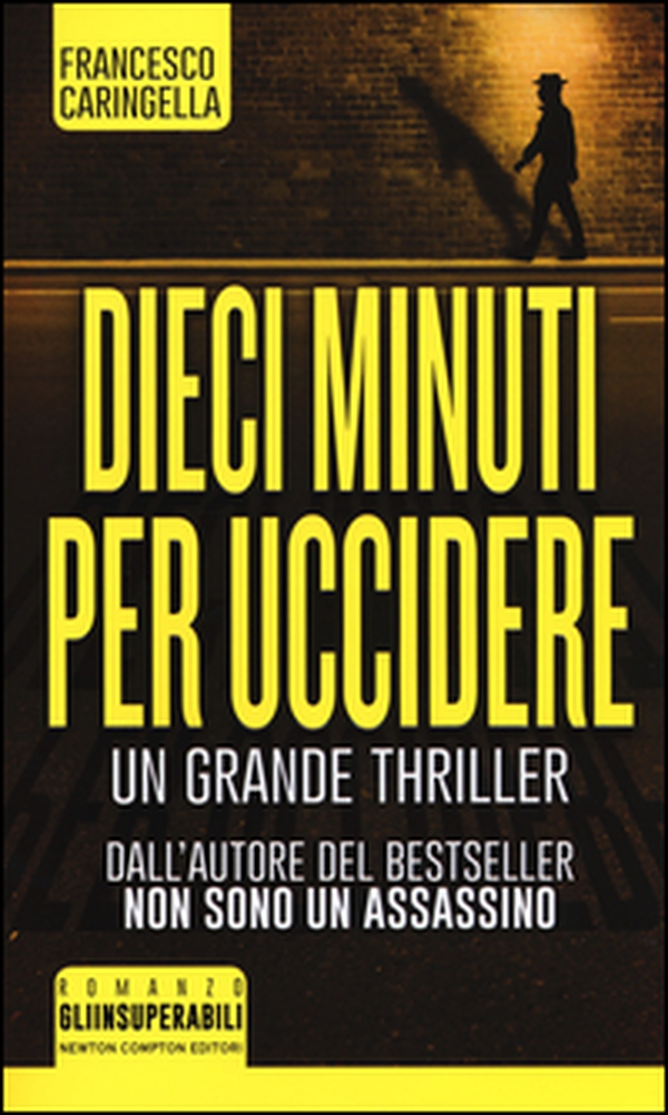 Dieci minuti per uccidere - Librerie.coop Dieci minuti per uccidere - Librerie.coop