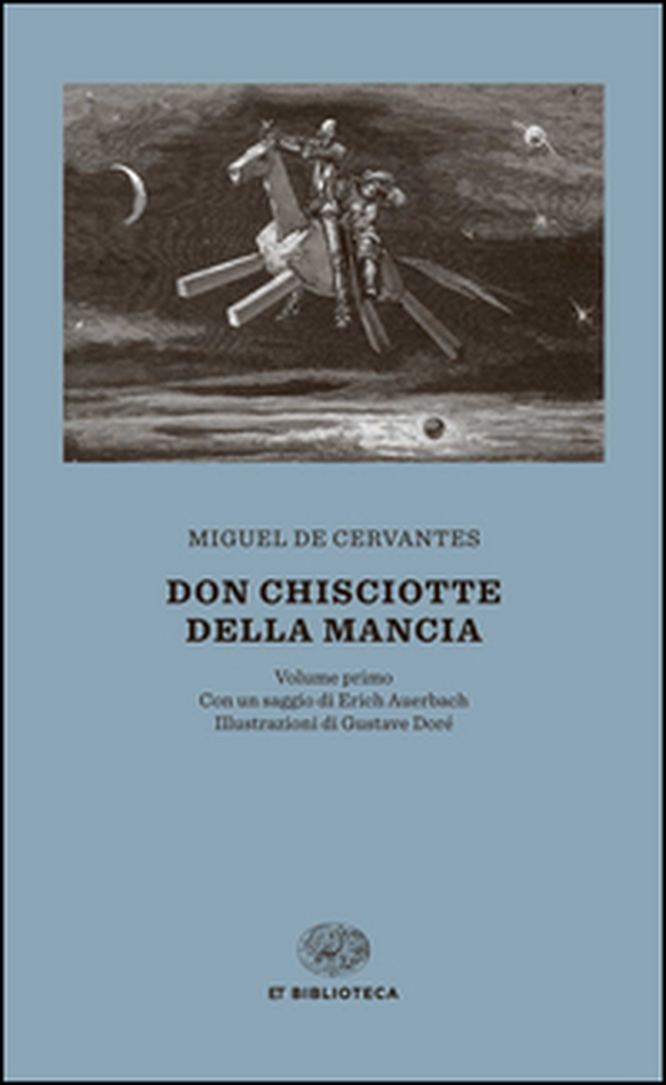 Don Chisciotte della Mancia - Librerie.coop Don Chisciotte della Mancia - Librerie.coop
