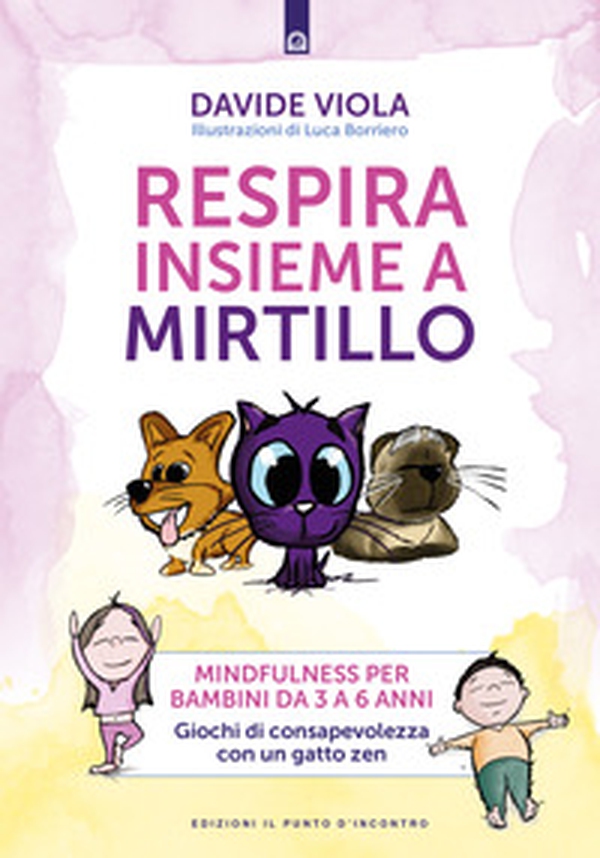 Respira insieme a Mirtillo - Librerie.coop Respira insieme a Mirtillo - Librerie.coop
