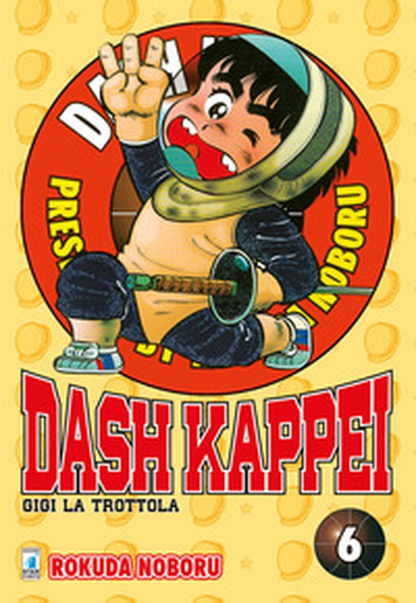 Dash Kappei. Gigi la trottola - Vol. 6 - Librerie.coop Dash Kappei. Gigi la trottola - Vol. 6 - Librerie.coop
