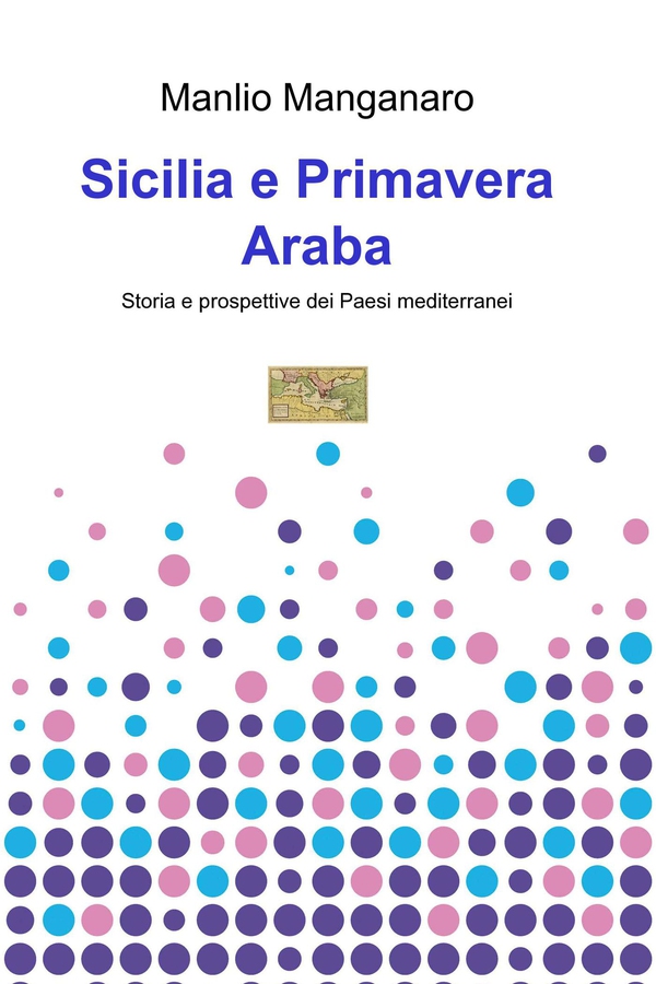 Sicilia e Primavera Araba - Librerie.coop Sicilia e Primavera Araba - Librerie.coop