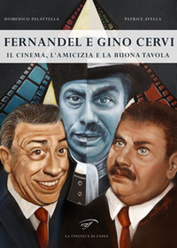 Fernandel e Gino Cervi. Il cinema, l'amicizia e la buona tavola - Librerie.coop Fernandel e Gino Cervi. Il cinema, l'amicizia e la buona tavola - Librerie.coop