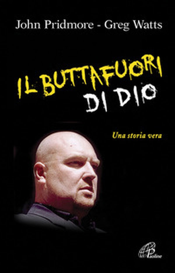 Il buttafuori di Dio. Una storia vera - Librerie.coop Il buttafuori di Dio. Una storia vera - Librerie.coop
