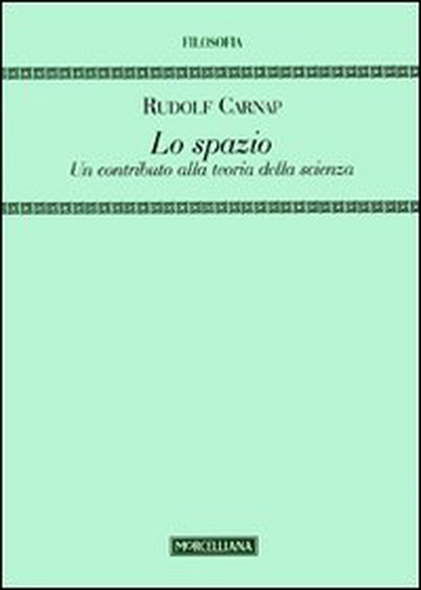 Lo spazio. Un contributo alla teoria della scienza - Librerie.coop Lo spazio. Un contributo alla teoria della scienza - Librerie.coop