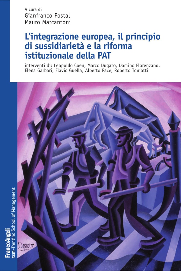 L'integrazione europea, il principio di sussidiarietà e la riforma istituzionale della P.A.T. - Librerie.coop L'integrazione europea, il principio di sussidiarietà e la riforma istituzionale della P.A.T. - Librerie.coop